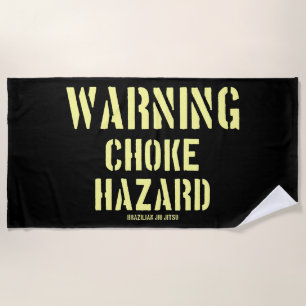 Brazilian Jiu Jitsu Warning Choke Hazard BJJ Gym Beach Towel