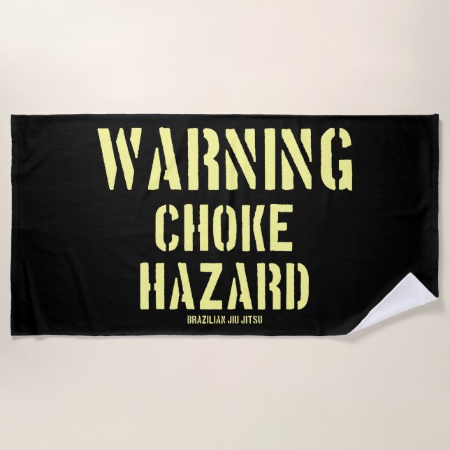 Brazilian Jiu Jitsu Warning Choke Hazard BJJ Gym Beach Towel (Front)