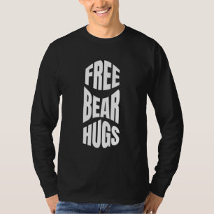 Brazilian Jius Jitsu Free Bear Hugs For Bjj T-Shirt