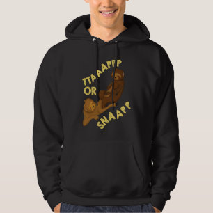 Brazilian Sloth Jiu Jitsu Tap or Snap parody artwo Hoodie
