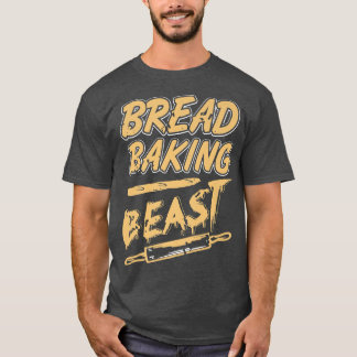 Bread Baking Beast Awesome Vintage Baker Tee Prese