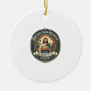 Bread From Heaven Jesus Bread Life Bakery Christia Ceramic Tree Decoration