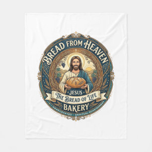 Bread From Heaven Jesus Bread Life Bakery Christia Fleece Blanket