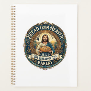 Bread From Heaven Jesus Bread Life Bakery Christia Planner