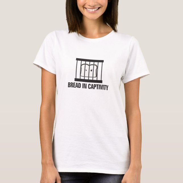 Bread in Captivity t-shirt (Front)