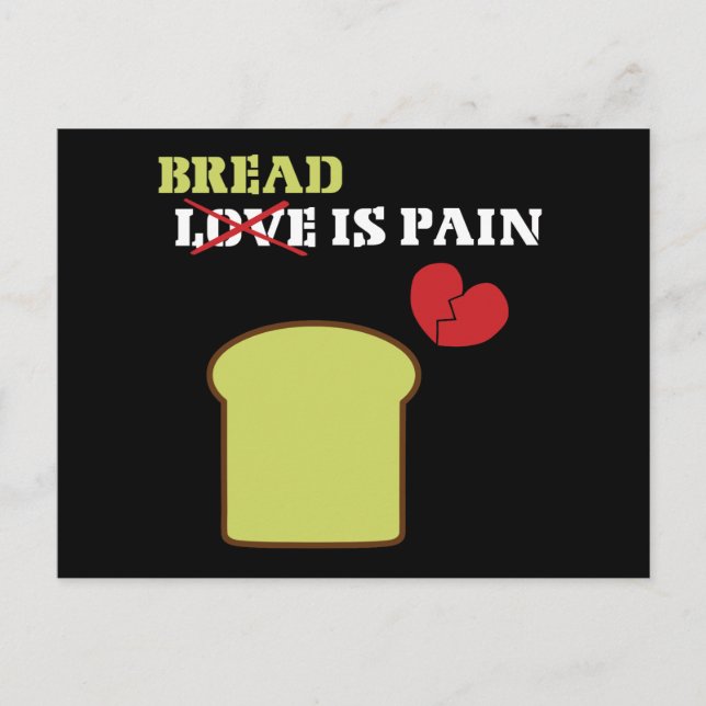 Bread Is Pain Postcard (Front)