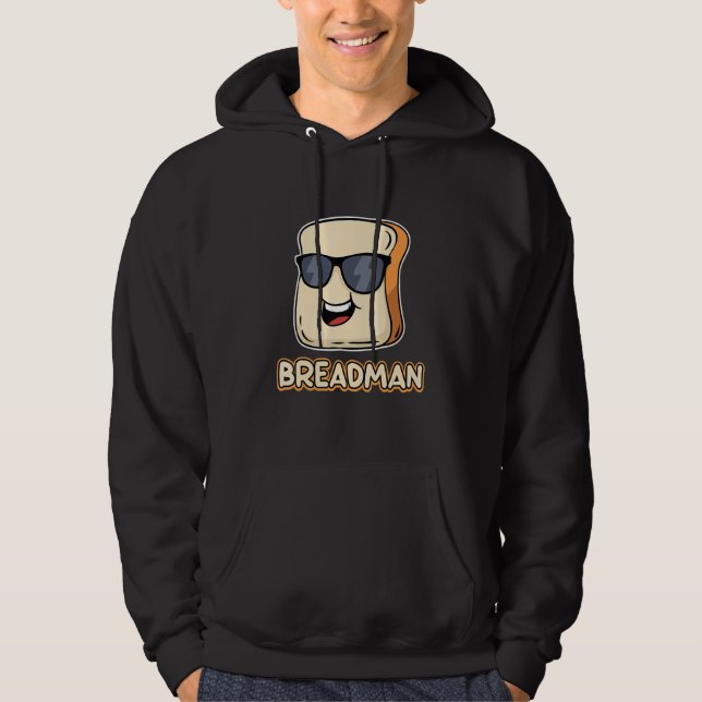 Bread Local Breadman Route Vendor Job Appreciation Hoodie (Front)