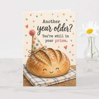 Bread Lover Birthday Greeting Card