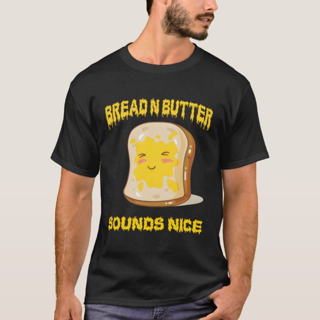 Bread N Butter T-Shirt (Front)