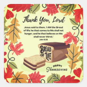 BREAD OF LIFE Happy Thanksgiving Square Sticker