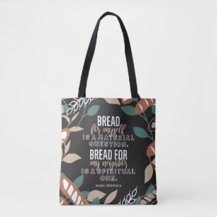 Bread quotes by Nikoli Berdyaev Tote Bag