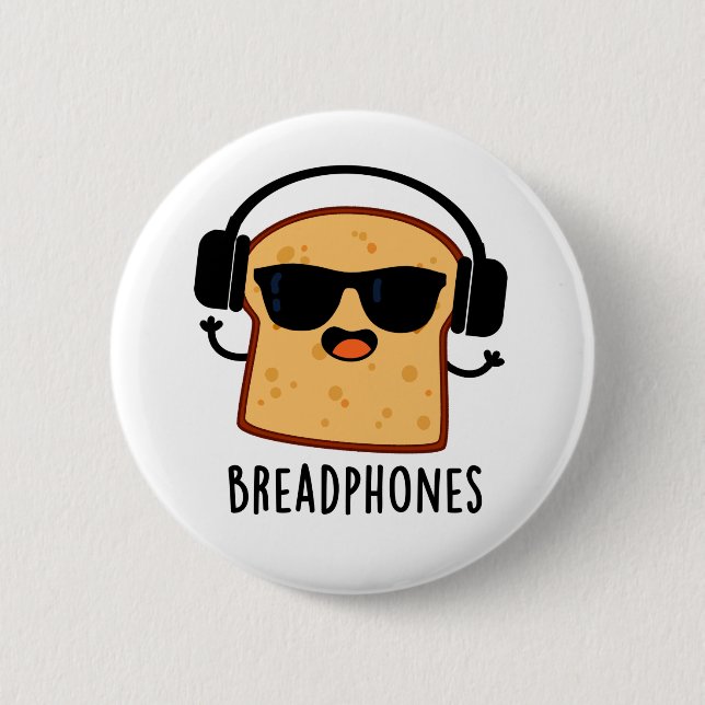 Breadphones Funny Bread Pun  6 Cm Round Badge (Front)