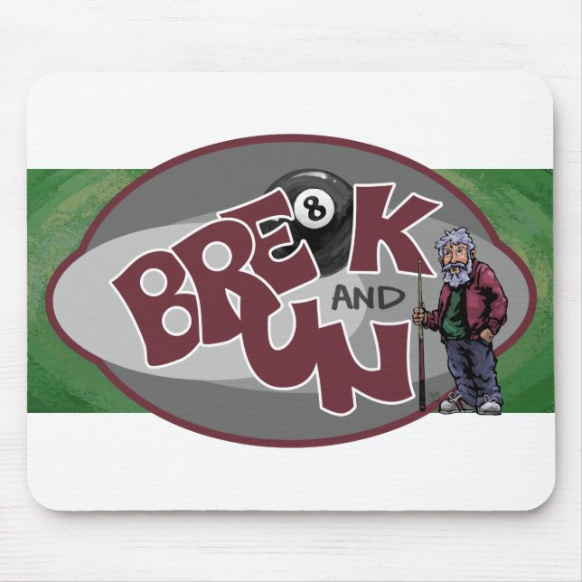 Break and Run Mouse Mat (Front)