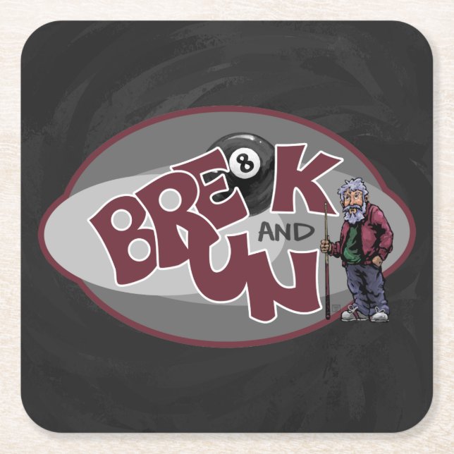 Break and Run Square Paper Coaster (Front)