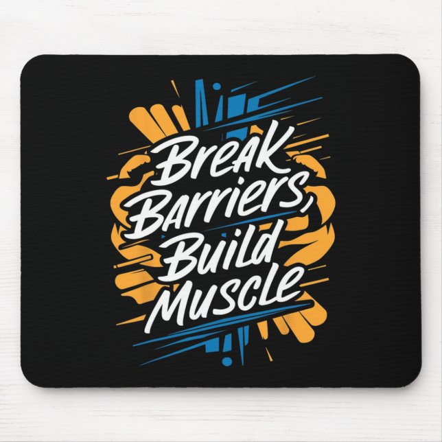 Break Barriers  Mouse Mat (Front)