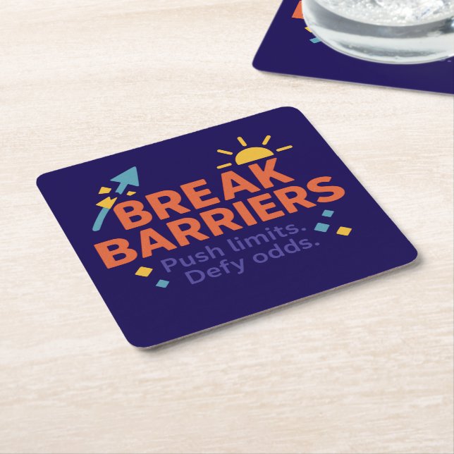 Break Barriers – Push Limits. Defy Odds. | Custom  Square Paper Coaster (Angled)