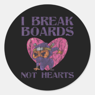 Break Boards Not Hearts Training Sparring Classic Round Sticker
