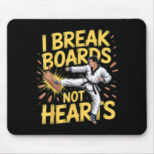 Break Boards Not Hearts Training Sparring Mouse Mat