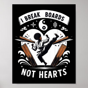 Break Boards Not Hearts Training Sparring Poster