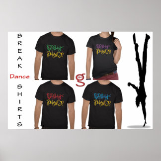 Break Dance Shirts Poster