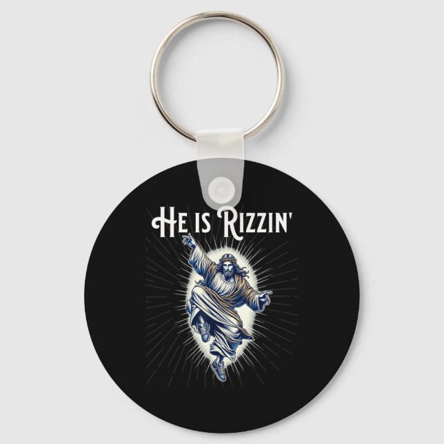 Break Dancing Breaking He Is Rizzin Jesus Dancing  Key Ring (Front)