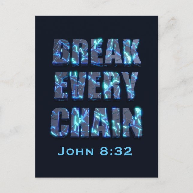 Break every chain christian freedom Bible verse Postcard (Front)