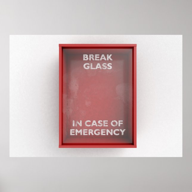 Break In Case Of Emergency Red Box Poster (Front)