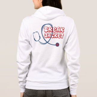 Break Jacket - Medical Stethoscope 1 Hoodie