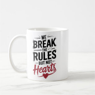 Break Rules, Not Hearts Bold Typography Tri-Blend Coffee Mug