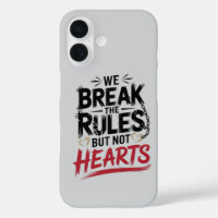 Break Rules Not Hearts - Edgy Typography iPhone