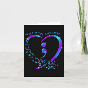 Break Stigma Save Lives Heart Semicolon Suicide Pr Card