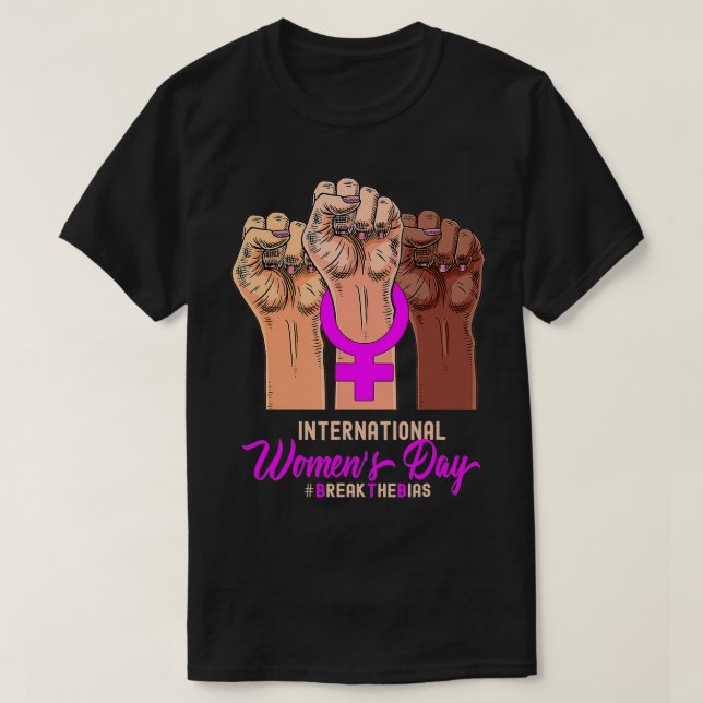 Break The Bias International Women's Day 2022 8 Ma T-Shirt (Design Front)