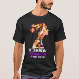 Break The Bias International Women's Day 2022   Fo T-Shirt