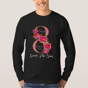 Break The Bias International Women's Day 2022 Fo T-Shirt