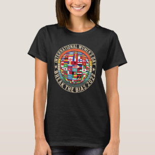 Break The Bias International Women's Day 2022  For T-Shirt