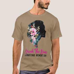 Break The Bias International Women's Day 8 March 2 T-Shirt