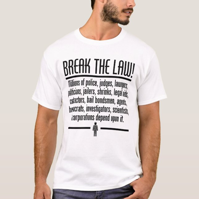 Break the Law Shirt (Front)