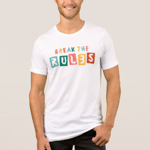 Break the Rules Bold Streetwear Typography Tri-Blend Shirt