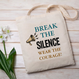 Break the Silence Courage Tote Bag
