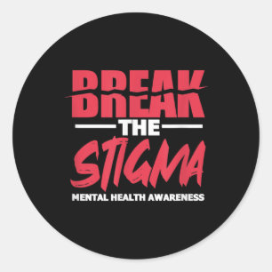 Break The Stigma Mental Health Awareness Classic Round Sticker