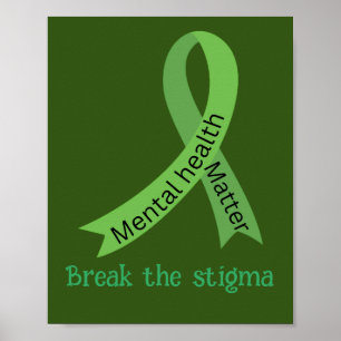 Break the stigma ,mental health awareness poster