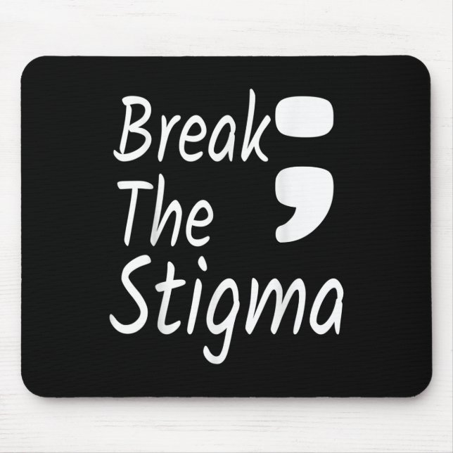 Break The Stigma Semicolon Suicide Prevention Awar Mouse Mat (Front)