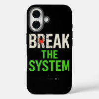 Break the System – Bold Motivational