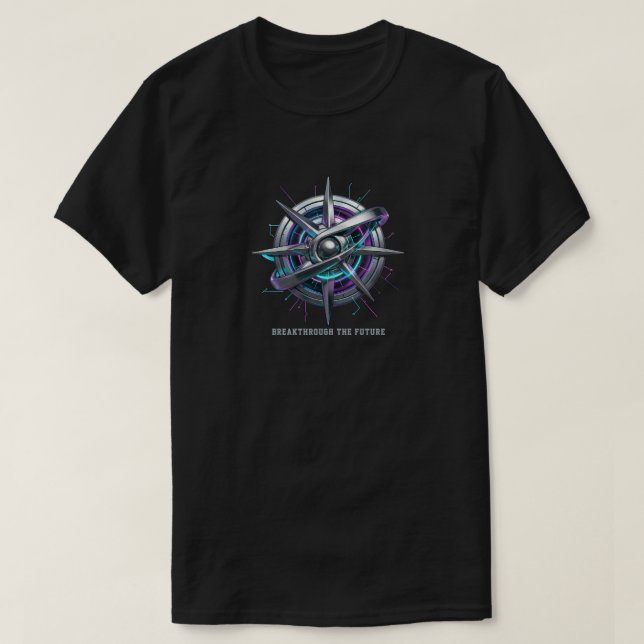 BREAK THROUGH THE FUTURE T-SHIRT (Design Front)