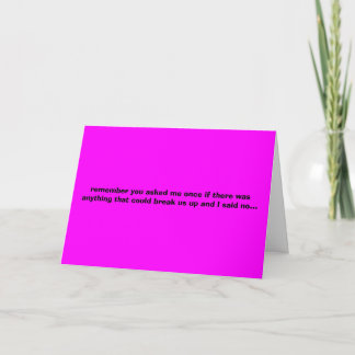 break-up in card