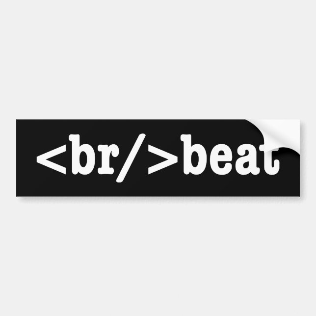 breakbeat HTML Code Bumper Sticker (Front)