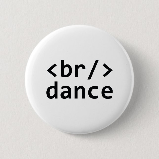 Breakdance Code 6 Cm Round Badge (Front)