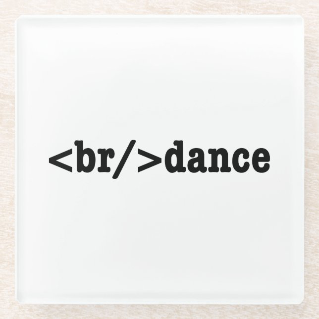 breakdance HTML Code Glass Coaster (Front)