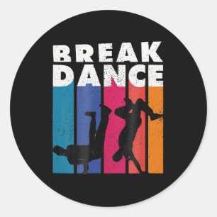Breakdancing  - Breakdance 90s Hip Hop Hiphop Classic Round Sticker