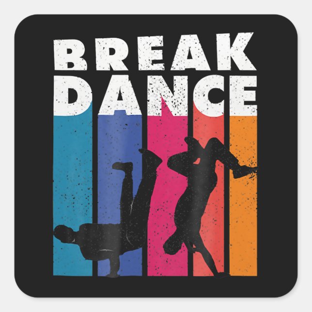 Breakdancing  - Breakdance 90s Hip Hop Hiphop Square Sticker (Front)
